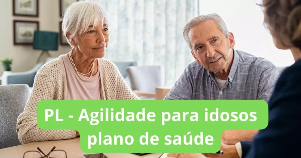 PL - Agilidade para idosos plano de saúde